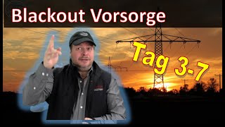 Blackout  Stromausfall für 10 Tage  Wie könnt ihr einfach Vorsorgen Phase IV 3  7 Tag [upl. by Retsam]