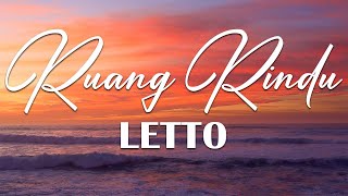 Letto  Ruang Rindu  Official Lirik Video [upl. by Lehrer481]