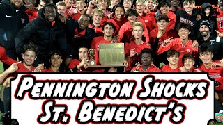 Pennington SHOCKS No 1 St Benedicts Prep  2023 NJ Prep Tournament Final is a War [upl. by Foss]