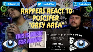 Rappers React To Puscifer quotGrey Areaquot [upl. by Llennyl397]