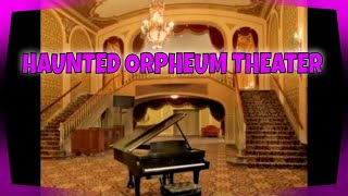 The Memphis Orpheum Theater A Haunted Tennessee Landmark  Tennessee Ghosts [upl. by Yelsnik215]