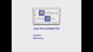 Das Polarimeter  Aufbau und Messung [upl. by Ataliah]