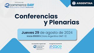 eCommerce Day Argentina 2024  Conferencias y Plenarias [upl. by Novyert301]