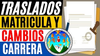 📙CÓMO Solicitar TRASLADOS MATRICULA  Carreras Simultaneas  Cambios de Carrera Plan o Extensión🔁 [upl. by Elohc]