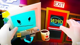 HACKING JOB SIMULATOR TO ESCAPE TEMP BOT Job Simulator VR HTC Vive [upl. by Emilie761]