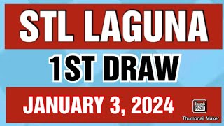 STL LAGUNA RESULT TODAY 1ST DRAW JANUARY 3 2024 11AM [upl. by Alper952]