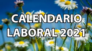 Calendario Laboral 2021 [upl. by Hernardo147]