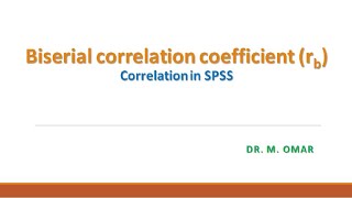 Biserial correlation coefficient in SPSS presentation and tutorial [upl. by Jillane]