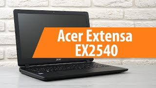 Распаковка Acer Extensa EX2540  Unboxing Acer Extensa EX2540 [upl. by Assirod]