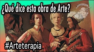 La buenafortuna George de la Tour ¿QUE DICE ESTA OBRA DE ARTE Episodio 104 [upl. by Ystap]