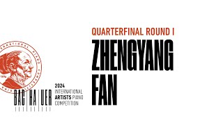 Zhengyang Fan  2024 Artists Competition Quarterfinal 1 [upl. by Eerdua461]