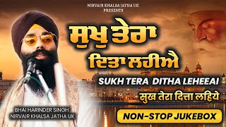 ਸੁਖੁ ਤੇਰਾ ਦਿਤਾ ਲਹੀਐ  Sukh Tera Ditha Leheeai  सुख तेरा दित्ता लहिये  NON STOP  Juke Box  NKJ [upl. by Savil]