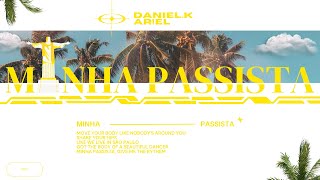 DanielK AREL  Minha Passista Official Music Video [upl. by Aivax]