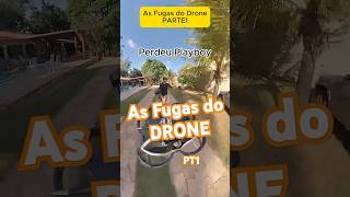 AS FUGAS DO DRONE Pt1 humor [upl. by Emse]