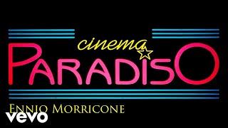 Ennio Morricone  Cinema Paradiso The Original Soundtrack High Quality Audio [upl. by Neelyak662]