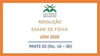 RESOLUÇÃO COMPLETO DE EXAME DE FÍSICA I 2024 [upl. by Thorner]