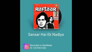 Movie Raftaar Song Sansar Hai Ek Nadiya [upl. by Suilenroc207]