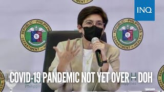 COVID19 pandemic not yet over – DOH  INQToday [upl. by Solracnauj]