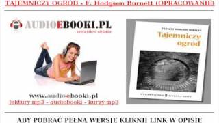 TAJEMNICZY OGRÓD  F Hodson Burnett  Opracowanie  Streszczenie Lektury AudioBook MP3 [upl. by Auqenehs]