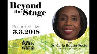 Beyond the Stage with Dr Carla Boutin [upl. by Stephanie]