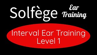 Interval Ear Training Level 1  Descending Melodic Intervals Solfège Ear Training [upl. by Neitsabes]