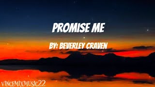 Beverley Craven Promise MeLyrics [upl. by Airot]