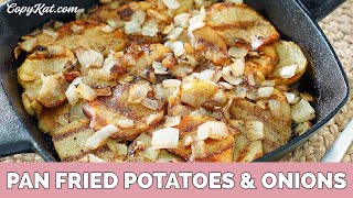 Pan Fried Potatoes and Onions [upl. by Raphael]