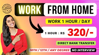 🔴 WORK FROM HOME JOB 🏡 Work  1 Hour  Day 😍 Earn  Rs 320  hour 🔥 Bank Transfer ☀️ No Investment [upl. by Ferriter]