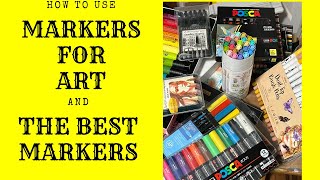 HOW TO USE MARKERS FOR ART amp WHICH ONES WORK BEST [upl. by Felizio]