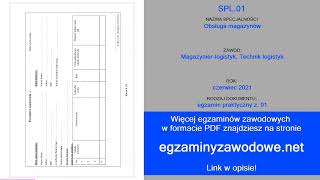 Egzamin zawodowy praktyczny z 01 SPL01 Obsługa magazynów czerwiec 2021 [upl. by Miarhpe468]