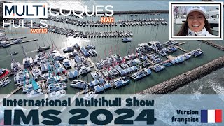 International Multihull Show  IMS 2024  Multicoques Mag [upl. by Tripp841]