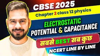 CBSE 2025 PHYSICS  Electrostatic Potential amp Capacitance in one shot  Class 12 Physics Sachin sir [upl. by Alboran516]