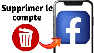 Comment Supprimer Définitivement un Compte Facebook 2024 [upl. by Aisak184]