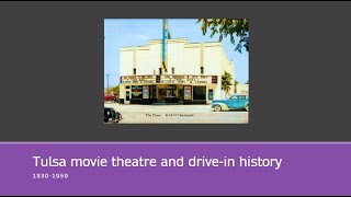 Tulsa movie theatres and drivein history 19301959 [upl. by Caravette]