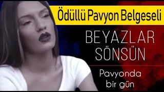 PAVYON BELGESELİ  BEYAZLAR SÖNSÜN LET THE WHITES OFF2018 [upl. by Eed735]