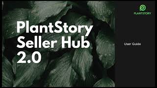 PlantStory Seller Hub 20 [upl. by Jeramey]