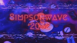 Simpsonwave2032 feat FrankJavCee [upl. by Annauj]