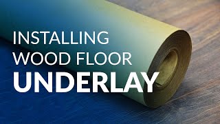 Installing wood floor underlay [upl. by Sybyl]