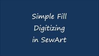 Simple Fill Digitizing in SewArt [upl. by Namwob571]