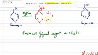 How will you convert bromobenzene to benzoic acid   12  CARBOXYLIC ACIDS  CHEMISTRY  DINES [upl. by Diarmuid647]