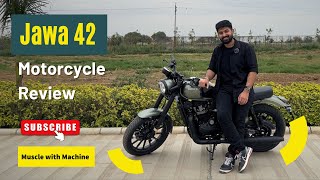 2024 Jawa 42 Review  Rajat Dhamija  Muscle with Machine [upl. by Koah]