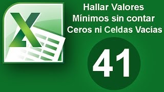 Tutorial Excel Cap 41 Hallar Valores Mínimos sin contar Ceros ni Celdas Vacías [upl. by Concoff]