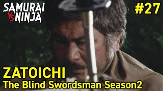 ZATOICHI The Blind Swordsman Season 2 Full Episode 27  SAMURAI VS NINJA  English Sub [upl. by Quentin]