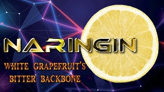 Naringin white grapefruits bitter backbone [upl. by Hawkie]