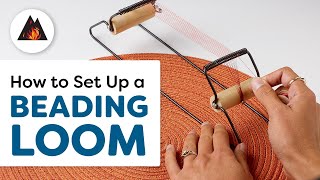 How to Setup a Beading Loom [upl. by Anat]