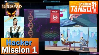 OPERATION TANGO Mission 1 Un Holdup Viral  HACKER FR [upl. by Kalvn]