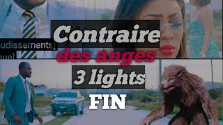 Contraire des anges 3 lights FIN [upl. by Acinod302]