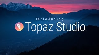 Topaz Studio  The New Photo Editor from Topaz Labs [upl. by Savvas71]