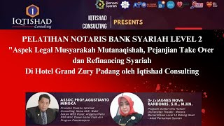 Pelatihan Notaris Bank Syariah Level 2 di Hotel Grand Zury Padang [upl. by Trask]