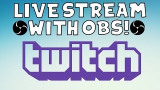 Tutorial How To Stream On Twitch With OBS Studio BEST STREAM SETTING FOR OBS STUDIO 2018 [upl. by Harihat]